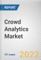 Crowd Analytics Market By Solutions, By Deployment Mode, By Application, By End User: Global Opportunity Analysis and Industry Forecast, 2020-2030 - Product Thumbnail Image