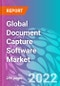 Global Document Capture Software Market Outlook to 2032 - Product Image