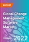 Global Change Management Software Market Outlook to 2032 - Product Image