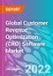 Global Customer Revenue Optimization (CRO) Software Market Outlook to 2032 - Product Image