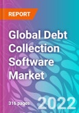 Global Debt Collection Software Market Outlook to 2032- Product Image