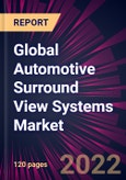 Global Automotive Surround View Systems Market 2022-2026- Product Image