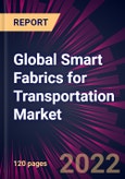 Global Smart Fabrics for Transportation Market 2022-2026- Product Image