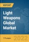 Light Weapons Global Market Report 2022 - Product Thumbnail Image