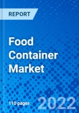 Food Container Market, by Product, by Material, and by Region - Size, Share, Outlook, and Opportunity Analysis, 2022 - 2030- Product Image