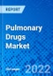 Pulmonary Drugs Market, by Drug Class, by Application, by Distribution Channel, and by Region - Size, Share, Outlook, and Opportunity Analysis, 2022 - 2030 - Product Thumbnail Image