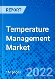 Temperature Management Market, By Product Type, By Application, By End User, By Geography - Size, Share, Outlook, and Opportunity Analysis, 2022 - 2028- Product Image