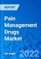 Pain Management Drugs Market, by Drug Class, by Distribution Channel, and by Region - Size, Share, Outlook, and Opportunity Analysis, 2022 - 2030 - Product Image