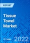 Tissue Towel Market, by Product Type ; by Application ; By End-use Industry, and by Region - Size, Share, Outlook, and Opportunity Analysis, 2022 - 2030 - Product Image