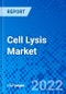 Cell Lysis Market, by Product Type, by Cell Type, by End User, and by Region - Size, Share, Outlook, and Opportunity Analysis, 2022 - 2030 - Product Thumbnail Image