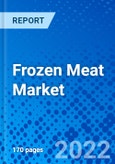Frozen Meat Market, by Meat Type, by Distribution Channel, and by Region - Size, Share, Outlook, and Opportunity Analysis, 2022 - 2030- Product Image