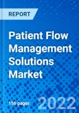 Patient Flow Management Solutions Market, by Product Type, by Component, by Delivery Mode, by End User, and by Region - Size, Share, Outlook, and Opportunity Analysis, 2022 - 2030- Product Image