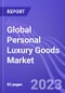 Global Personal Luxury Goods Market (by Product, Sales Channel, End-User & Region): Insights & Forecast with Potential Impact of COVID-19 (2022-2026) - Product Image