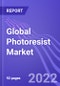 Global Photoresist Market (ArF, KrF, I-Line, G-Line & EUV): Insights & Forecast with Potential Impact of COVID-19 (2022-2026) - Product Image