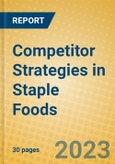 Competitor Strategies in Staple Foods- Product Image