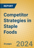 Competitor Strategies in Staple Foods- Product Image