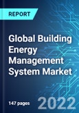 Global Building Energy Management System (BEMS) Market: Analysis By Components (Services, Software, and Hardware), By End-User (Residential, Commercial & Institutional, and Industrial), By Region Size And Trends With Impact Of COVID-19 And Forecast up to 2027- Product Image