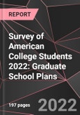 Survey of American College Students 2022: Graduate School Plans- Product Image