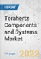 Terahertz Components and Systems Market - Global Industry Analysis, Size, Share, Growth, Trends, and Forecast, 2022-2031 - Product Thumbnail Image