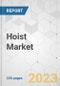 Hoist Market - Global Industry Analysis, Size, Share, Growth, Trends, and Forecast, 2022-2031 - Product Image