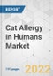 Cat Allergy in Humans Market - Global Industry Analysis, Size, Share, Growth, Trends, and Forecast, 2022-2031 - Product Image