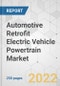 Automotive Retrofit Electric Vehicle Powertrain Market - Global Industry Analysis, Size, Share, Growth, Trends, and Forecast, 2022-2031 - Product Image