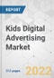 Kids Digital Advertising Market - Global Industry Analysis, Size, Share, Growth, Trends, and Forecast, 2022-2031 - Product Image