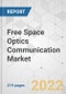 Free Space Optics Communication Market - Global Industry Analysis, Size, Share, Growth, Trends, and Forecast, 2022-2031 - Product Thumbnail Image