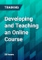 Developing and Teaching an Online Course - Product Thumbnail Image