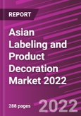 Asian Labeling and Product Decoration Market 2022- Product Image