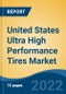 United States Ultra High Performance Tires Market, By Demand Category By Tire Type By Vehicle Type By Company, By Region, Forecast & Opportunities, 2027 - Product Image