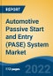 Automotive Passive Start and Entry (PASE) System Market - Global Industry Size, Share, Trends, Opportunity, and Forecast, 2018-2028 Segmented By Frequency [Low (125 kHz or 134 kHz), High (Sub-1 GHz)], By Vehicle Type, By Demand Category, and By Region - Product Thumbnail Image