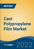 Cast Polypropylene Film Market - Global Industry Size, Share, Trends, Opportunity and Forecast, 2017-2027 Segmented By Thickness, By Type, By Packaging Type, By End Use Industry, By Region- Product Image