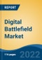 Digital Battlefield Market - Global Industry Size, Share, Trends, Opportunity, and Forecast, 2017-2027 Segmented By Offering, By Platform, By Application, and By Region - Product Thumbnail Image
