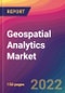 Geospatial Analytics Market Size, Market Share, Application Analysis, Regional Outlook, Growth Trends, Key Players, Competitive Strategies and Forecasts, 2022 to 2030 - Product Image
