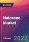 Naloxone Market Size, Market Share, Application Analysis, Regional Outlook, Growth Trends, Key Players, Competitive Strategies and Forecasts, 2022 to 2030 - Product Thumbnail Image