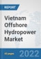 Vietnam Offshore Hydropower Market: Prospects, Trends Analysis, Market Size and Forecasts up to 2028 - Product Thumbnail Image