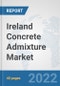 Ireland Concrete Admixture Market: Prospects, Trends Analysis, Market Size and Forecasts up to 2028 - Product Thumbnail Image