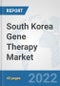 South Korea Gene Therapy Market: Prospects, Trends Analysis, Market Size and Forecasts up to 2028 - Product Thumbnail Image