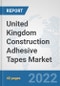 United Kingdom Construction Adhesive Tapes Market: Prospects, Trends Analysis, Market Size and Forecasts up to 2028 - Product Thumbnail Image