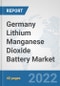 Germany Lithium Manganese Dioxide Battery Market: Prospects, Trends Analysis, Market Size and Forecasts up to 2028 - Product Thumbnail Image
