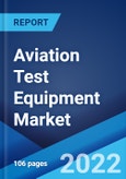 Aviation Test Equipment Market: Global Industry Trends, Share, Size, Growth, Opportunity and Forecast 2022-2027- Product Image