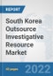 South Korea Outsource Investigative Resource Market: Prospects, Trends Analysis, Market Size and Forecasts up to 2028 - Product Thumbnail Image