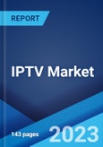 IPTV Market: Global Industry Trends, Share, Size, Growth, Opportunity and Forecast 2023-2028- Product Image