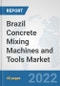 Brazil Concrete Mixing Machines and Tools Market: Prospects, Trends Analysis, Market Size and Forecasts up to 2028 - Product Thumbnail Image