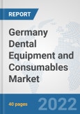 Germany Dental Equipment and Consumables Market: Prospects, Trends Analysis, Market Size and Forecasts up to 2028- Product Image