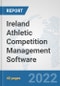 Ireland Athletic Competition Management Software: Prospects, Trends Analysis, Market Size and Forecasts up to 2028 - Product Thumbnail Image