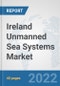 Ireland Unmanned Sea Systems Market: Prospects, Trends Analysis, Market Size and Forecasts up to 2028 - Product Thumbnail Image