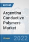 Argentina Conductive Polymers Market: Prospects, Trends Analysis, Market Size and Forecasts up to 2028 - Product Thumbnail Image