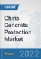 China Concrete Protection Market: Prospects, Trends Analysis, Market Size and Forecasts up to 2028 - Product Thumbnail Image
